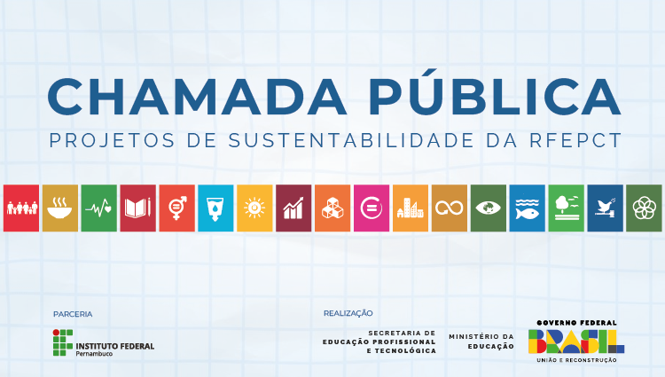 Prorrogadas as inscrições para chamada pública para seleção de projetos de sustentabilidade na Rede Federal