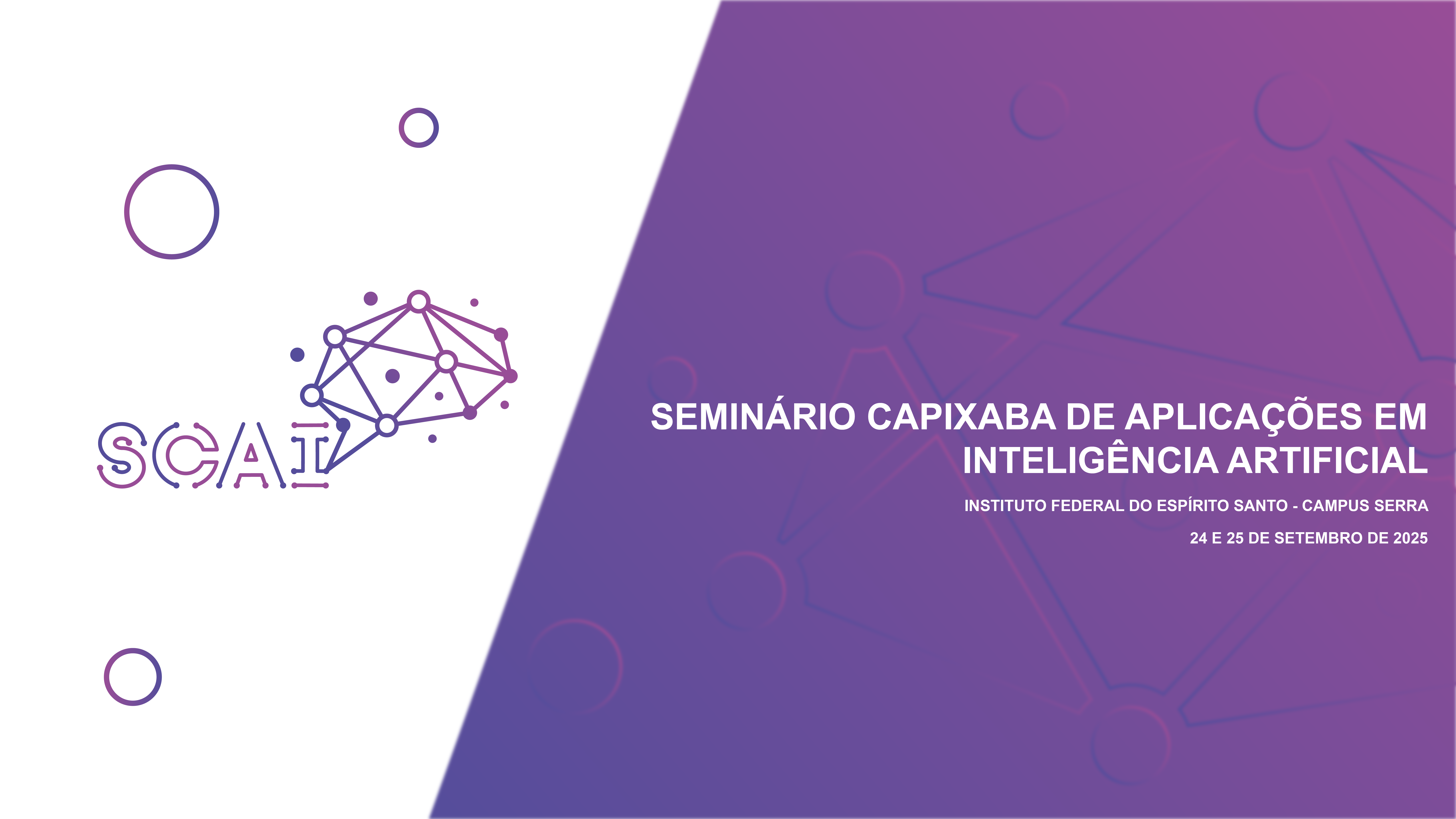 Seminário Capixaba de Aplicações de Inteligência Artificial – SCAI 2025!